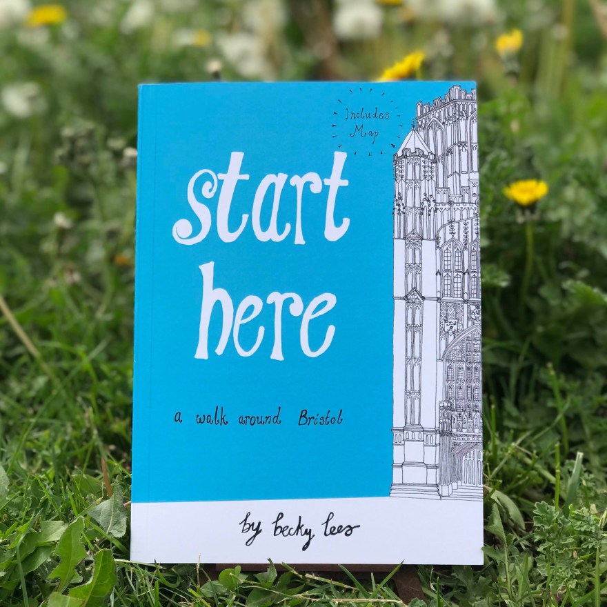 Start Here, Bristol Walking Guide, Becky Lees